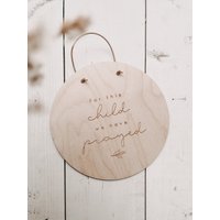 Holzschild Schlicht For This Child We Have Prayed von herzundspaene