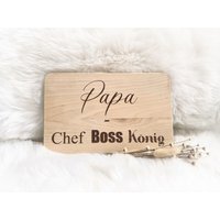 Vatertagsgeschenk Geschenk Zum Vatertag Frühstückbrett Brett Brettchen "Papa - Chef Boss König" Papa Vater Geburtstag Personalisiert Vatertagsgeschenk Geschenk Zum Vatertag Frühstückbrett Brett Brettchen "Papa - Chef Boss König" Papa Vater Geburtstag Personalisiert von holzgeschenke24