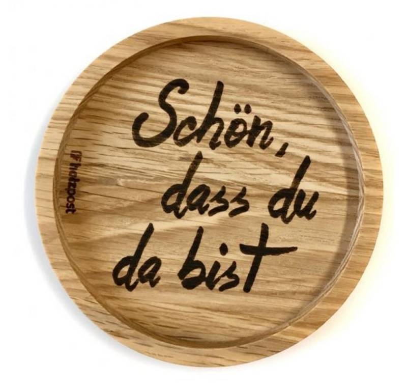 holzpost GmbH Glasuntersetzer Holzuntersetzer "Schön, dass du da bist", Untersetzer aus massiver Eiche von holzpost GmbH