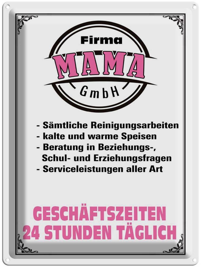 Blechschild 30x40 cm - Firma Mama GmbH 24 Stunden