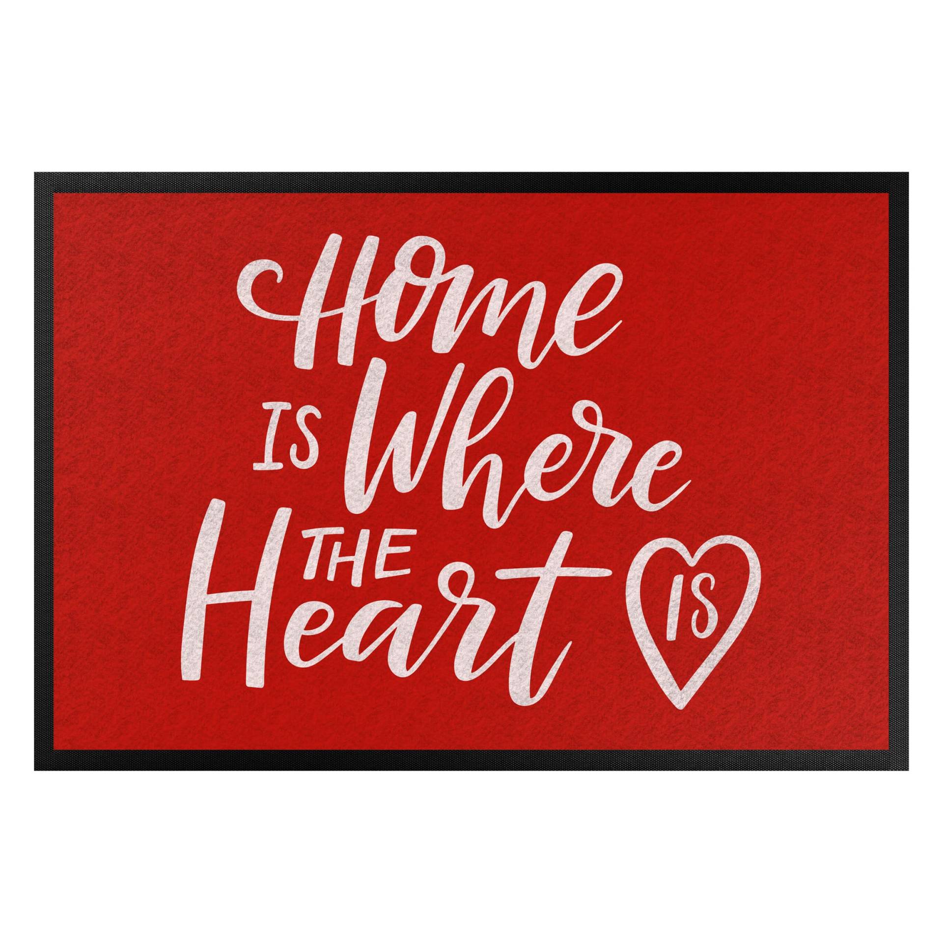 Fußmatte Home is where the heart is