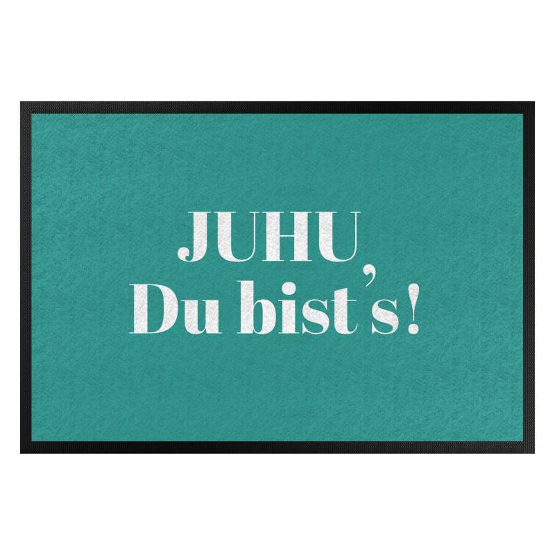 Fußmatte Juhu du bists