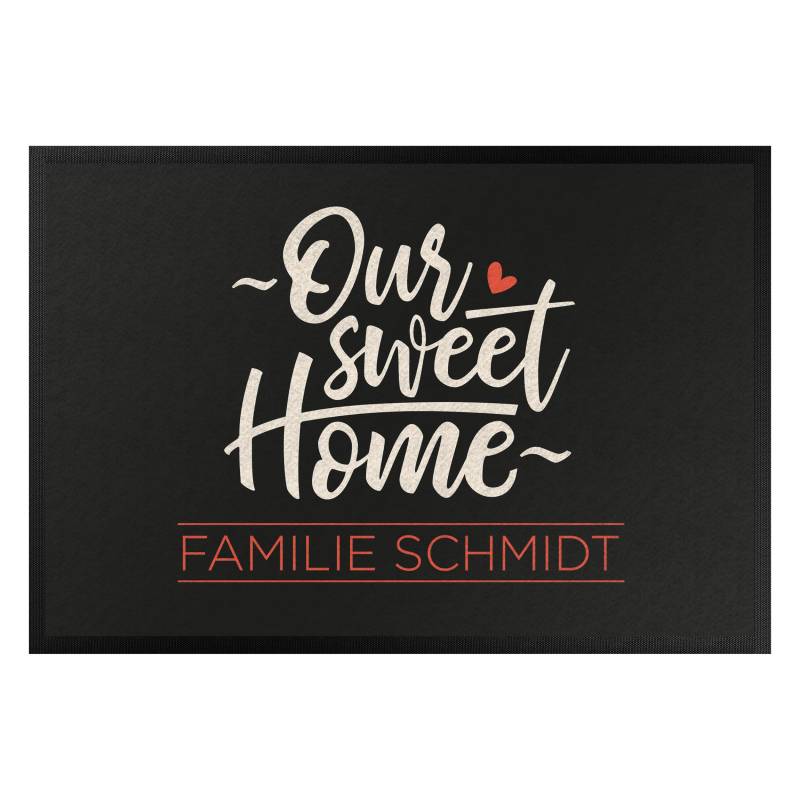 Fußmatte Our sweet home Wunschtext