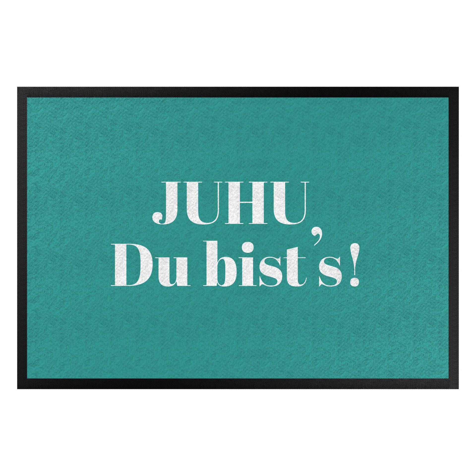 Fußmatte Juhu du bists