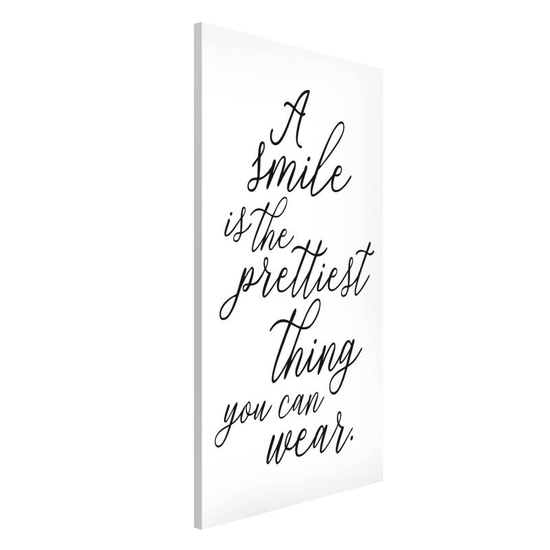 Magnettafel A smile is the prettiest thing