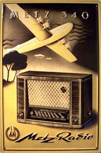 Metz 340 Radio Weltempfänger Blechschild Schild Blech Metall Metal Tin Sign 20 x 30 cm von Nostalgische Welten Andreas Schmidt