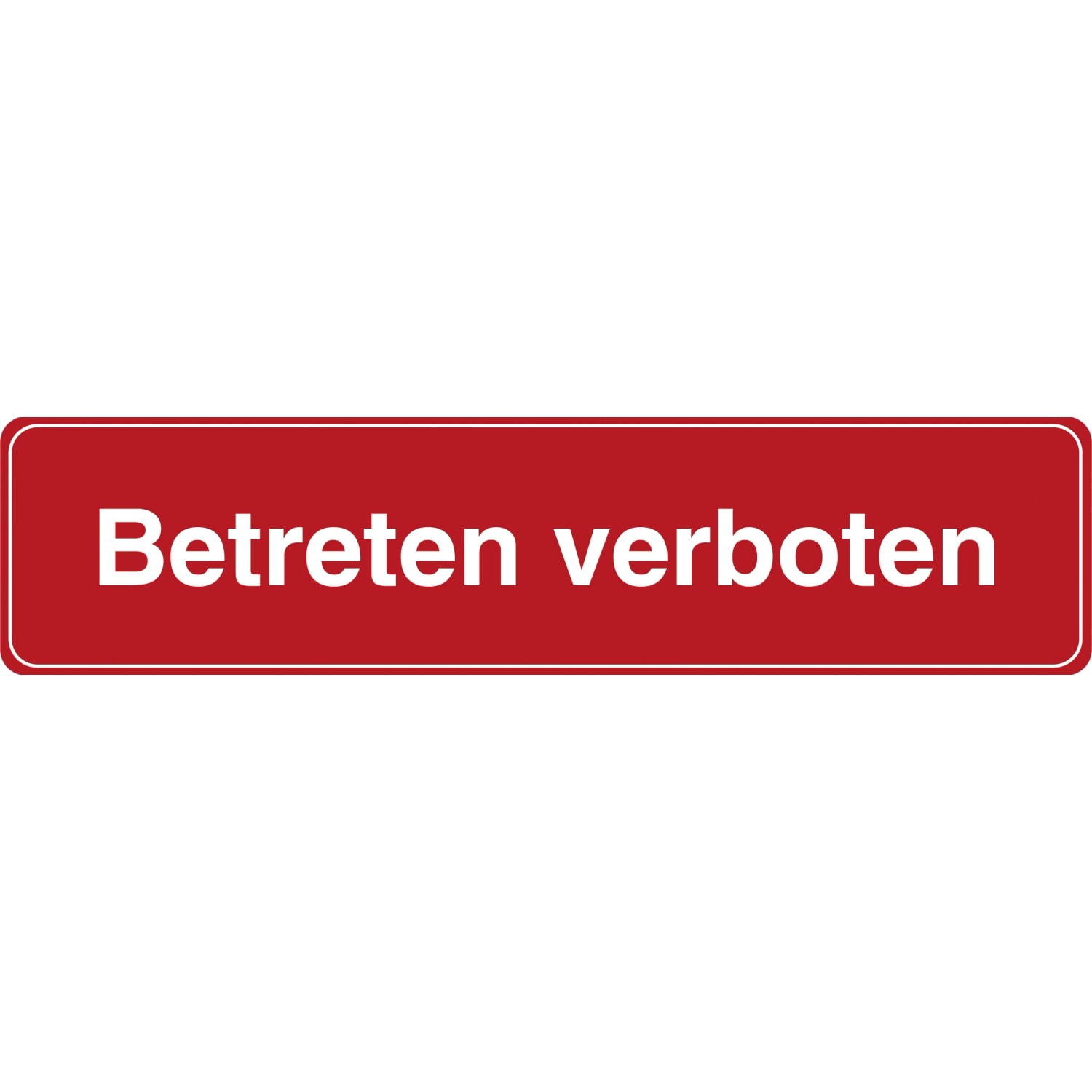 Signum Safety Signs Tür-/Hinweisschild Betreten verboten 4,8 cm x 20 cm Rot von Pinter Signum SSS