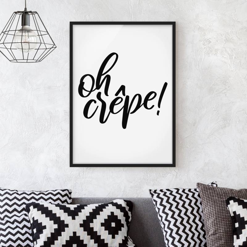 Spruch Bild mit Rahmen Oh crêpe!