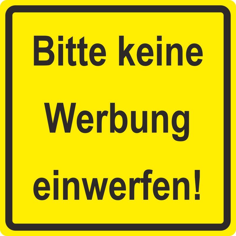 Warn- und Hinweissschild Bitte keine Werbung... 10 cm x 10 cm Hard-PVC