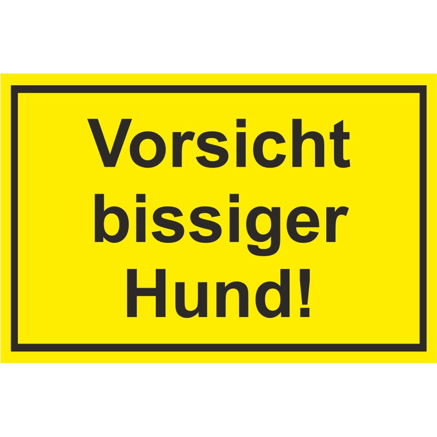 Warn- und Hinweissschild Vorsicht Bissiger Hund 30 cm x 20 cm PST
