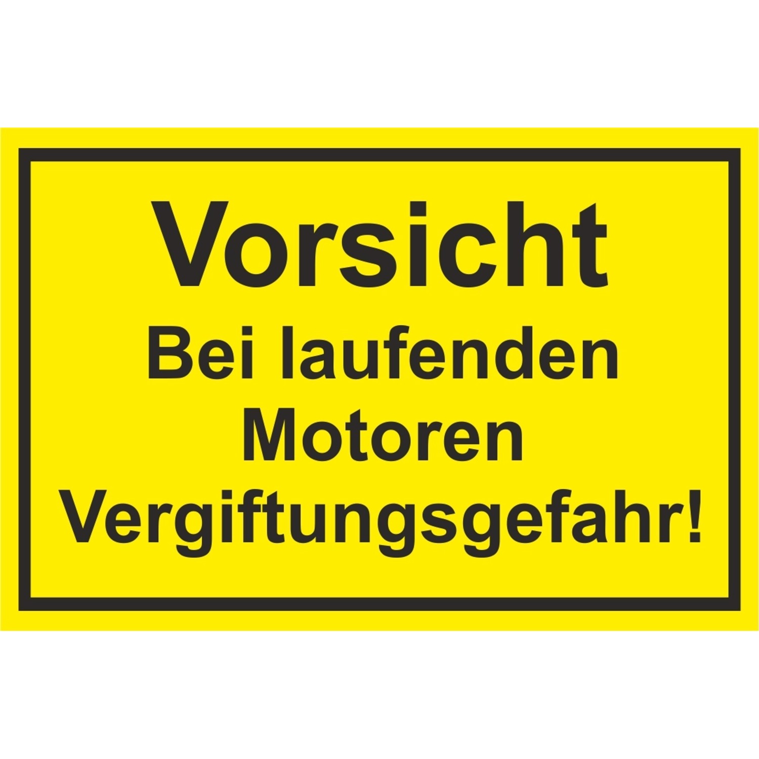 Warn- und Hinweissschild Vorsicht bei laufenden Motor... 30 cm x 20 cm PST
