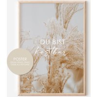 Affirmations Poster Du Bist Kostbar A4 A3 Pampasgras Boho Wandbild Trockenblumen Zimmerdeko Beige Wohnzimmer von hopebloomshineposter