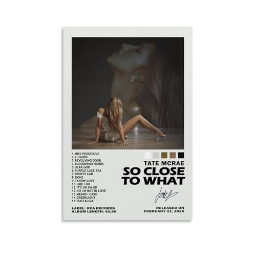Tate Mcrae Poster So Close To What Poster Für Zimmer, Ästhetische Leinwand-Wandkunst, Schlafzimmer-Dekor Poster 16x24inch(40x60cm) von hoxaooi