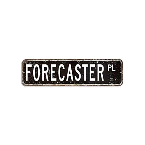 Forecaster Straßenschild, Geschenk für Beruf, Aluminiumschild, 7,6 x 30,5 cm, personalisierbar, einfach zu montieren, Blechschild, Unterhaltung, Metallschild für Haustür, Küche, Hof, Veranda Forecaster Straßenschild, Geschenk für Beruf, Aluminiumschild, 7,6 x 30,5 cm, personalisierbar, einfach zu montieren, Blechschild, Unterhaltung, Metallschild für Haustür, Küche, Hof, Veranda von hyxxiqin0e