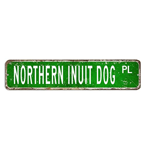 Northern Inuit Dog Straßenschild Hund Mama Geschenk Blechschild 10,2 x 45,7 cm personalisiertes, winddichtes Metall-Blechschild Bauernhaus-Poster, Dekoration für Küche, Zuhause, Garage, Bar von hyxxiqin0e
