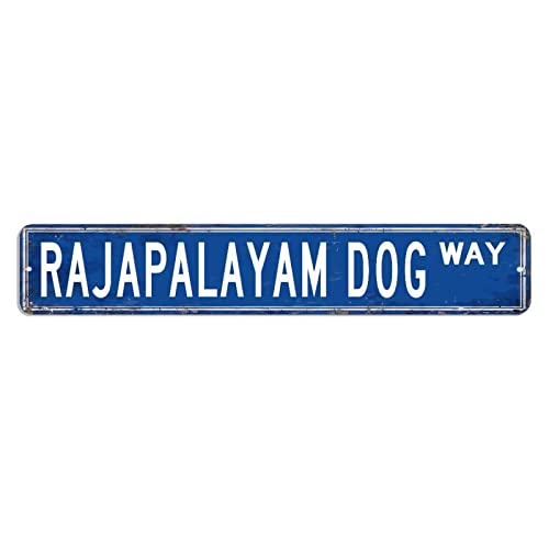 Rajapalayam Hunde-Straßenschild mit Hundemotiv, Geschenk, Metallschild, 7,6 x 45,7 cm, personalisiertes, lichtbeständiges Aluminiumschild, antikes Poster, Plakette für Heimdekoration, Haus, Büro von hyxxiqin0e