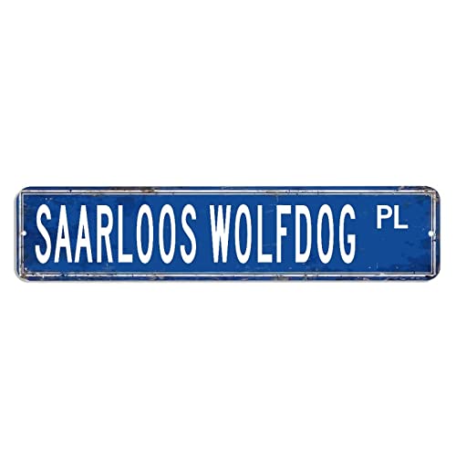 Saarloos Wolfdog Straßenschild Doggy Metallschild 10,2 x 45,7 cm personalisiertes, wetterfestes Metall-Blechschild, Retro-Poster, Plakette für Geschäft, Zuhause, Bar, Zimmer, Garage von hyxxiqin0e