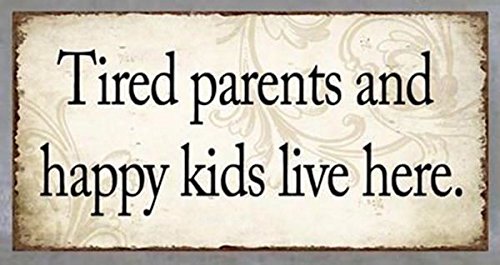 i.stHOME Magent-Schild - Tired Parents and Happy Kids live here - Shabby Vintage Schild von i.stHOME