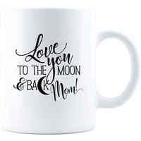Liebe Dich Zum Mond Und Zurück Mama Kaffee Tee 11 Unzen Weiß Keramik Becher, Perfekte Geschenk Für von iKatchingDesigns