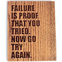 Holzschild Failure Is Proof That You Tried | 18.25 X 10 Zoll, Fertig Zum Aufhängen Inspirierende Wandkunst von iNKthePRINT
