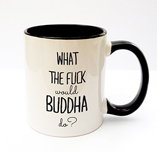 ilka parey wandtattoo-welt Becher Tasse Kaffeetasse Cup Mug mit Spruch What The Fuck Would Buddha do ts170 von ilka parey wandtattoo-welt