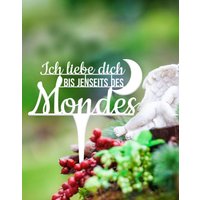 Illumino Grabdekoration Grabschmuck Wetterfeste Grabstecker Aus Stahl Mit Trauerspruch /Ich Liebe Dich Bis Jenseits Des Mondes/ Friedhof von illuminodesign