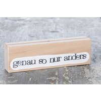 Bilderleiste Lindenholz "Genau So Nur Anders" von iopla