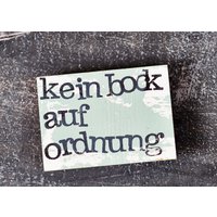 Magnet "Kein Bock Auf Ordnung" von iopla