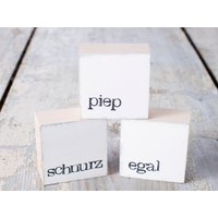 Mini-Textplatten Schnurz Piep Egal Mini-Textplatten Schnurz Piep Egal von iopla