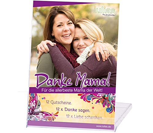 Danke Mama - Das Geschenk für Deine Mutter. Geburtstags-Geschenk. Geschenkidee für Weihnachten, Muttertag, Geburtstag. Für gemeinsame Zeit Tochter mit Mutter. 12 liebevolle Geschenkgutscheine. von iulias Freude schenken!