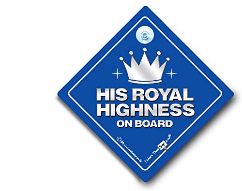 Autoschild „His Royal Highness On Board“, mit Saugnapf von iwantthatsign.com