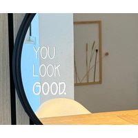 Spiegelsticker "You Look Good." von juliawolmerath