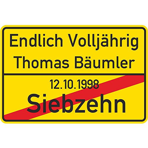 90x60 cm Ortsschild Endlich Volljährig 18 Jahre personalisiert als Geschenk auch in Originalgröße von kaufdeinschild