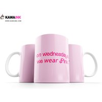 On Wednesdays, We Wear Pink. Ceramic Mug. Pink Mug von kawaink