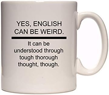 kisoyo Keramiktasse mit Aufschrift "Yes, English Can Be Weird", 325 ml von kisoyo