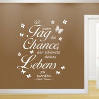 Wandtattoo Gib Jeden Tag Die Chance ... Schriftzug Freistehend Deko Wandbanner Spruch Schmetterlinge von klebekings