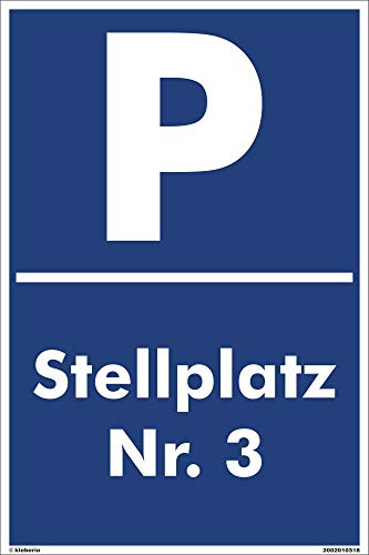 Kleberio® Parkplatz Schild 20 x 30 cm - Stellplatz 3 - stabile Aluminiumverbundplatte von kleberio