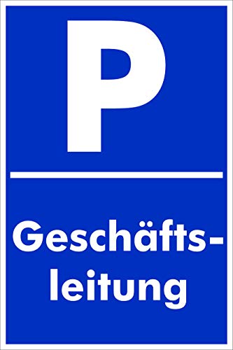 Kleberio® Parkplatz Schild 30 x 45 cm - Geschäftsleitung - stabile Aluminiumverbundplatte von kleberio