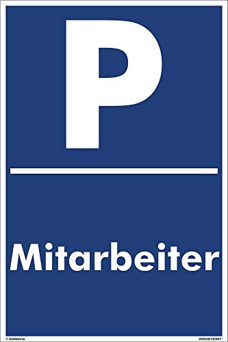 Kleberio® Parkplatz Schild 40 x 60 cm - Mitarbeiter - stabile Aluminiumverbundplatte von kleberio