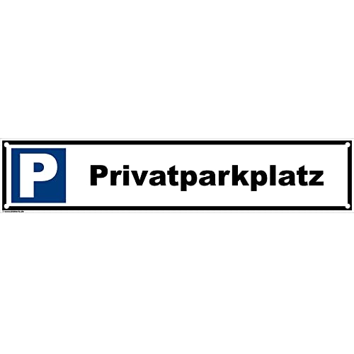 Parkplatzschild 52 x 11cm - Privatparkplatz - STABIL m. 4 Bohrlöchern von kleberio