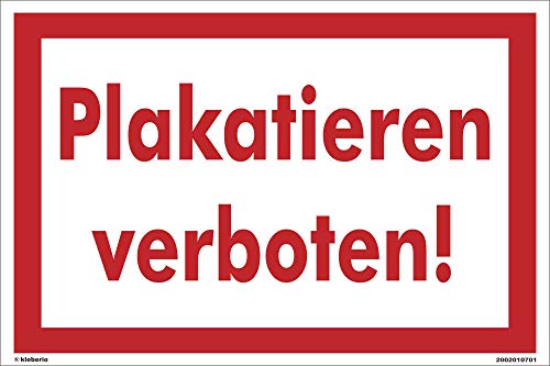 Kleberio® Warn Schild 30 x 20 cm - Plakatieren verboten - Baustellenschild stabile Aluminiumverbundplatte von kleberio