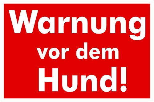 Schild 30 x 20 cm - Warnung vor dem Hund - Aluminiumverbundplatte von kleberio