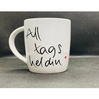Tasse Alltagsheldin Tasse Alltagsheldin von kleckserei