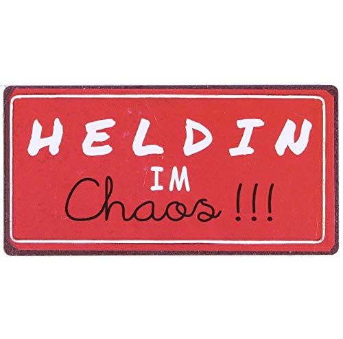 Schild Magnet - Heldin im Chaos ! - Blechschild Vintage 10 cm von lafinesse