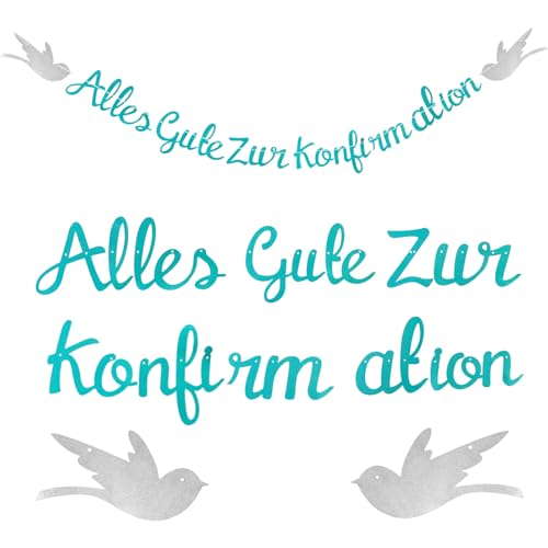 lakigoes Alles Gute zur Konfirmation Girlande,Glitzernde Papier-Buchstabenkette mit Vögeln Deko Taufe Konfirmation Papiergirlande, Dekoration für Mädchen Jungen, Hochzeit, Taufe Party (Türkis) von lakigoes