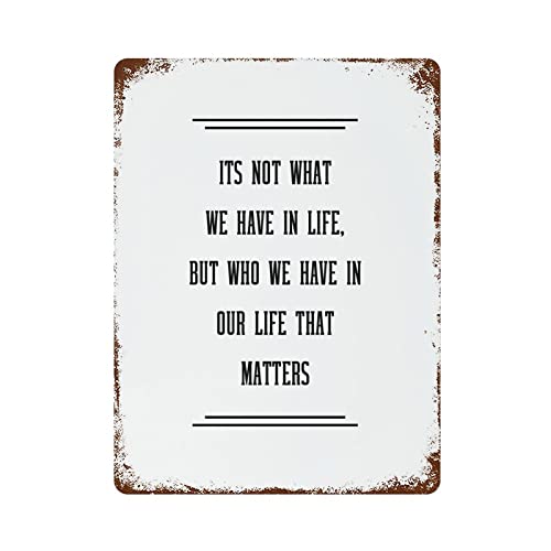 Metallschild mit Aufschrift "It's Not What We Have in Life,but Who We Have in Our Life That Matters", Retro-Kunst, Vintage, für Bar, Waschküche, Hof, Ranch, Pub, 40,6 x 30,5 cm Metallschild mit Aufschrift "It's Not What We Have in Life,but Who We Have in Our Life That Matters", Retro-Kunst, Vintage, für Bar, Waschküche, Hof, Ranch, Pub, 40,6 x 30,5 cm von lutieger