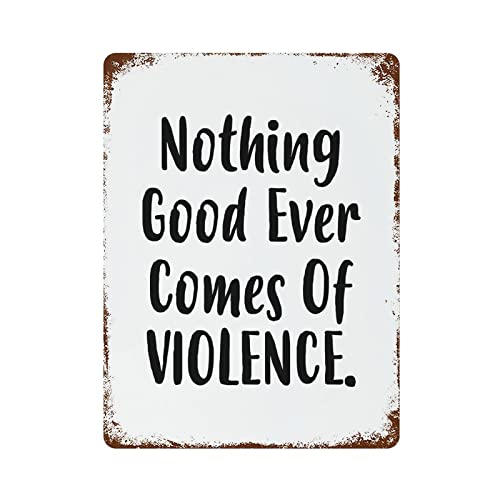 Nothing Good Ever Comes of Violence.Blechschilder Vintage Metallschilder für Garage Man Cave Shop Bar Pub Dekor 40,6 x 30,5 cm Nothing Good Ever Comes of Violence.Blechschilder Vintage Metallschilder für Garage Man Cave Shop Bar Pub Dekor 40,6 x 30,5 cm von lutieger