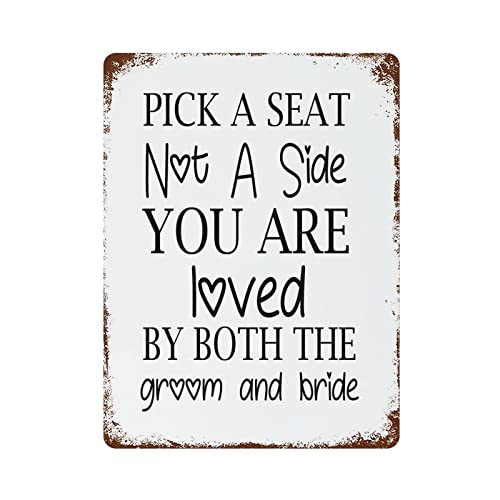 lutieger Blechschilder Pick A Seat Not A Side You are Loved by Both The Groom and Bride Blechschild Retro-Stil Schild Bauernhof Ranch Country Bar Restaurant Wanddekoration 40,6 x 30,5 cm von lutieger