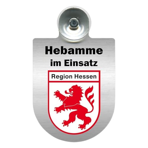 Aluminium Dienstschild mit Saugnapf, Hebamme im Einsatz, für Auto Frontscheibe, Windschutzscheibe, 10x16 cm (Hessen) von m-creativeworld production