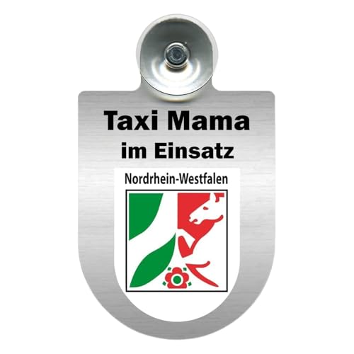 Einsatzschild für Auto Taxi Mama im Einsatz, 16x10 cm, mit Saugnapf Windschutzscheibe, Geschenk (Nordrhein-Westfalen) von m-creativeworld production